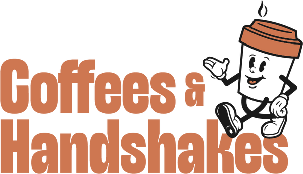 Coffees and Handshakes